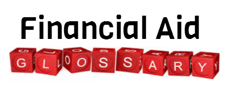 financial aid glossary